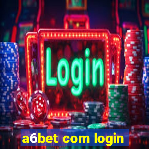 a6bet com login